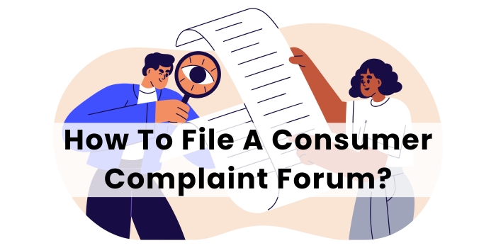 How To File A Consumer Complaint Forum?
